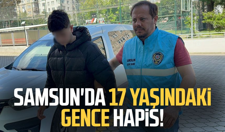 Samsun'da 17 yaşındaki çocuk uyuşturucu ticaretinden tutuklandı