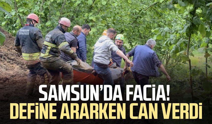 Define kazısı faciayla bitti: Göçük altında kalan şahıs hayatını kaybetti