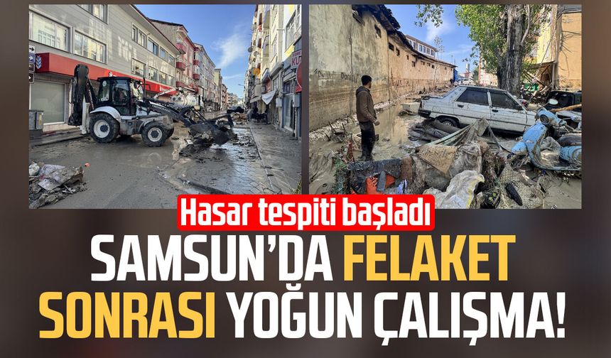 Selin vurduğu Havza'da yaralar sarılıyor: Tüm ekipler sahada
