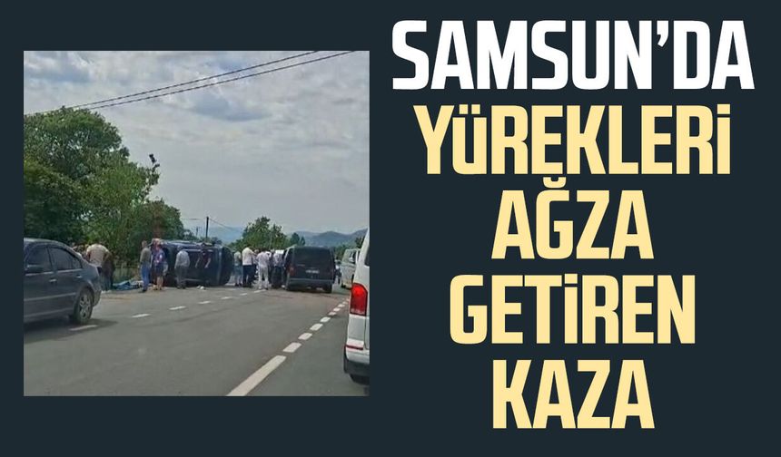 Samsun'da yürekleri ağza getiren trafik kazası!