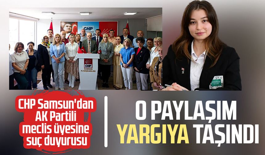 CHP Samsun'dan suç duyurusu! "Atatürk" paylaşımı yargıya taşındı