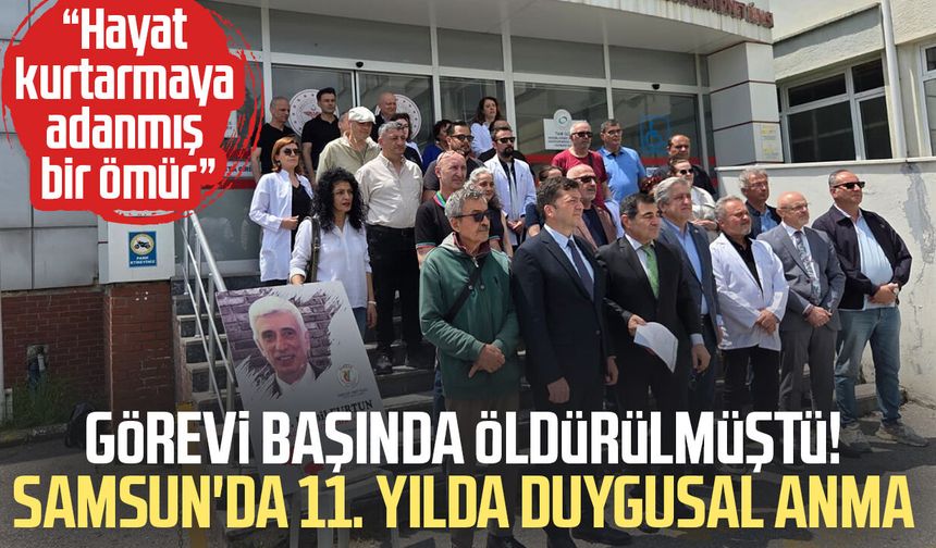 Samsun'da görevi başında öldürülen Dr. Kamil Furtun anıldı