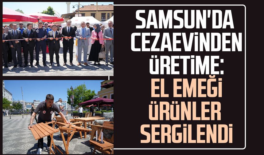 Cezaevlerinde üretildi, vatandaşla buluştu