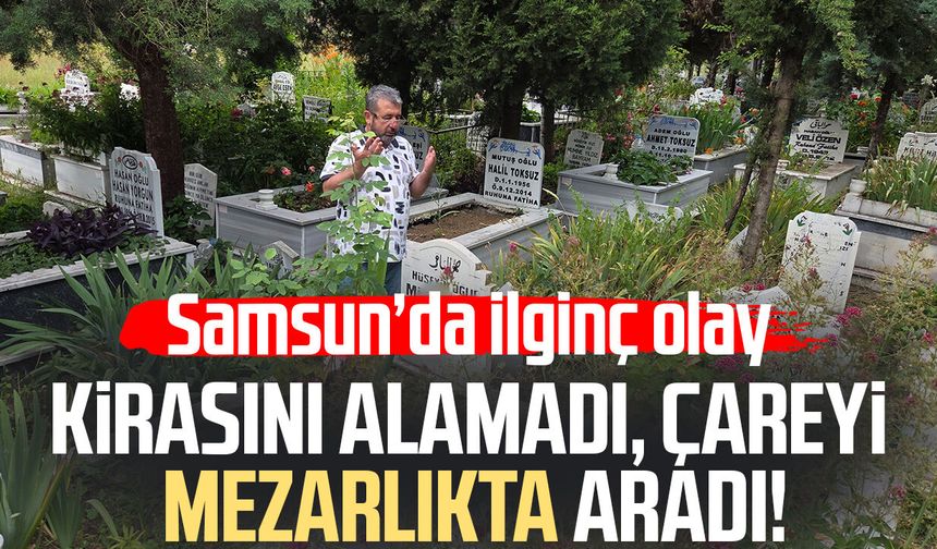 Samsun'da kiracısına ulaşamayan ev sahibinden dikkat çeken protesto