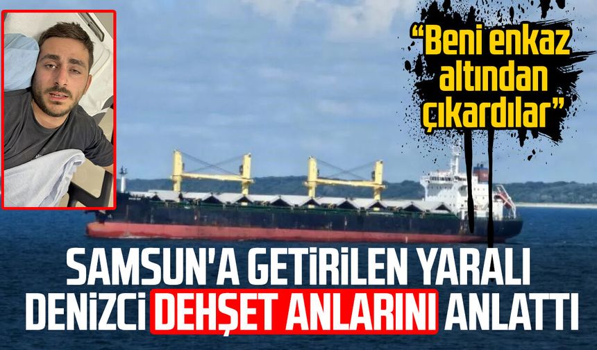 Vurulan gemide yaralanan genç, saldırı anlarını anlattı