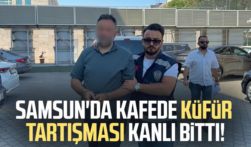 Samsun'da 3 kişinin yaralandığı bıçaklı kavgada 1 kişi adliyeye sevk edildi
