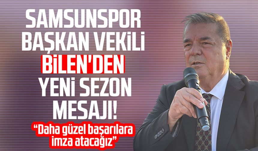 Veysel Bilen: 'Hedefimiz sezon sonunda yeniden Avrupa'da söz sahibi olmak'