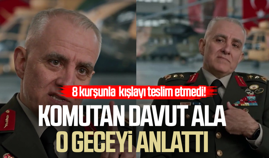8 kurşunla kışlayı teslim etmedi! Gazi Komutan Davut Ala o geceyi anlattı