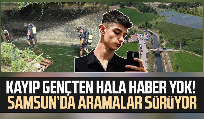 Sulama kanalında kaybolan genç için arama çalışmaları yoğunlaştırıldı