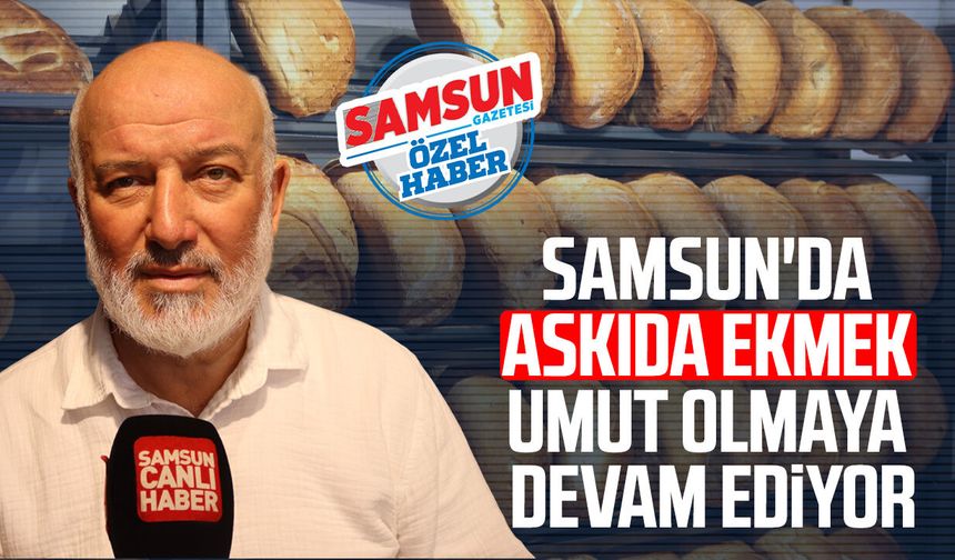 Samsun'da askıda ekmek umut olmaya devam ediyor