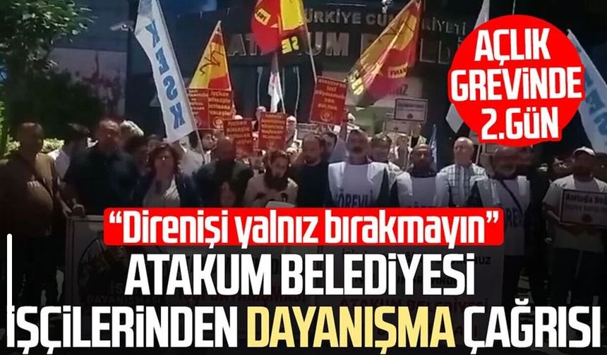 Atakum Belediyesi işçilerinden dayanışma çağrısı: “Direnişi yalnız bırakmayın”