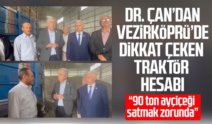 Dr. Murat Çan’dan Vezirköprü’de dikkat çeken traktör hesabı
