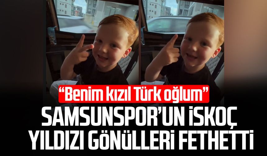 Samsunspor’un İskoç yıldızı Elliot Watt gönülleri fethetti