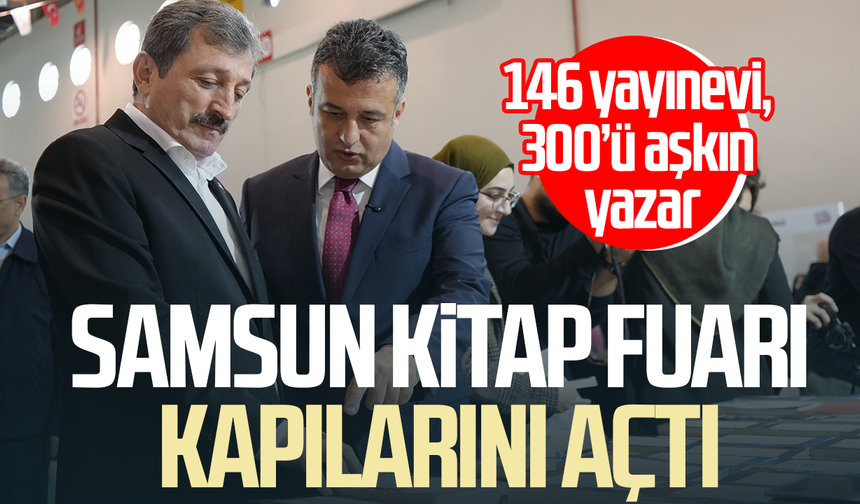 Samsun'da kitap şöleni başladı: 'Samsun Kitap Fuarı' açıldı