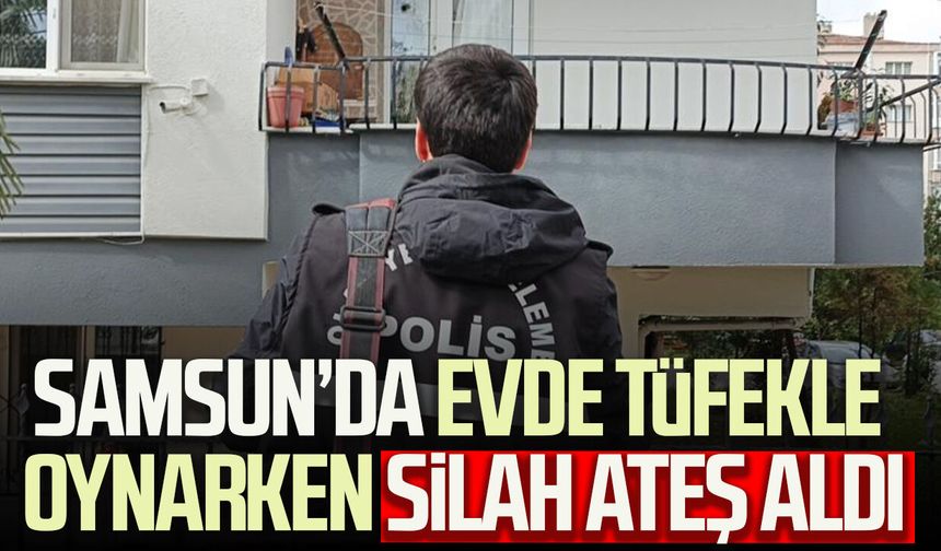 Bafra'da tüfekle oynarken ateş aldı, apartman sakinleri panik yaşadı