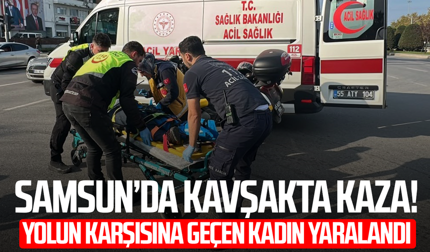 Samsun'da hafif ticari aracın çarptığı kadın yaralandı