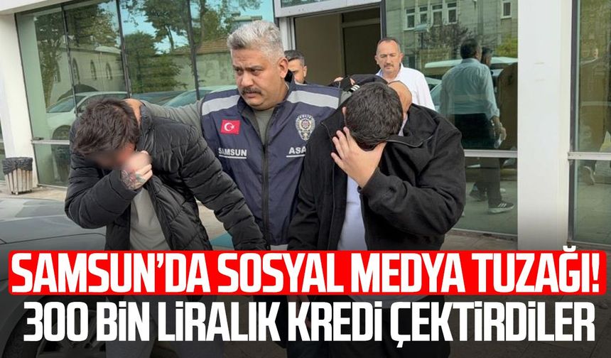 Sosyal medyada tanıştığı kişilerin tuzağına düştü: 300 bin liralık kredi çektirip gasp ettiler