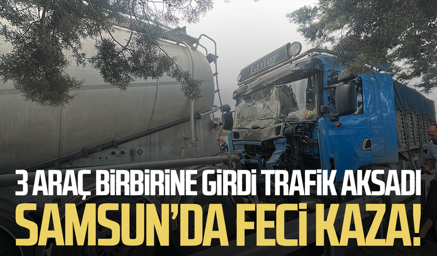 Samsun'da 3 aracın karıştığı zincirleme kaza: 1 yaralı